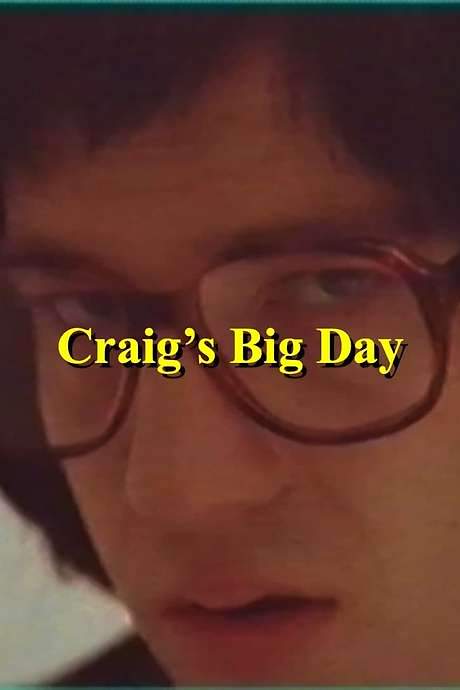 Craig’s Big Day